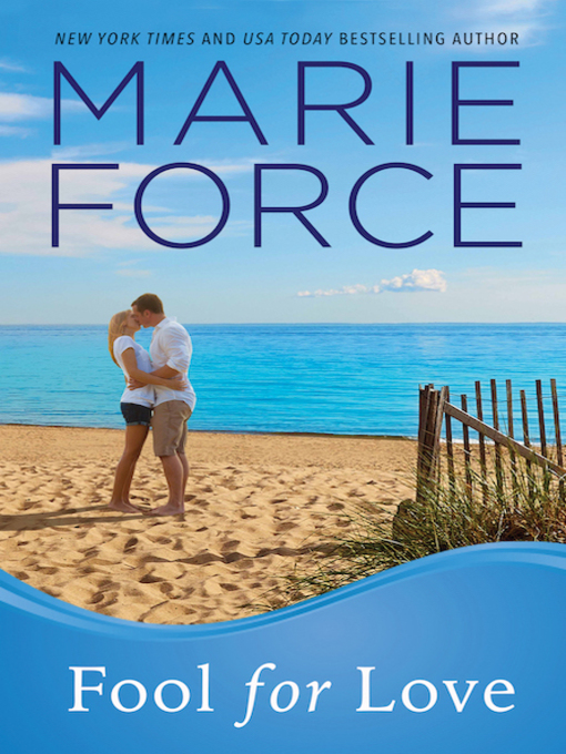 Title details for Fool for Love by Marie Force - Available